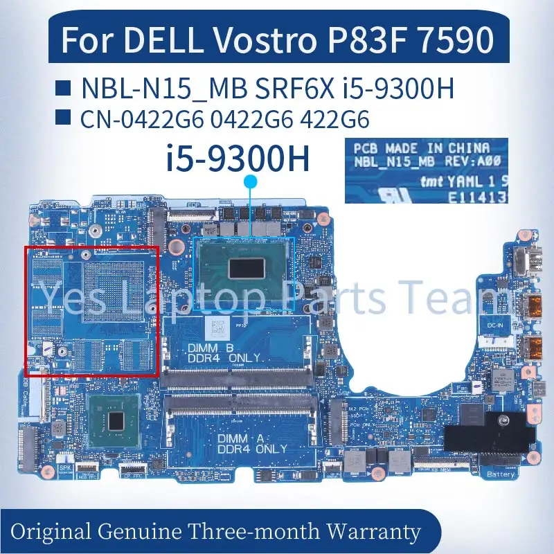 For DELL Vostro P83F 7590 Laptop Mainboard NBL-N15_MB CN-0422G6 0422G6 422G6 SRF6X i5-9300H DDR4 Notebook Motherboard 100％ Test