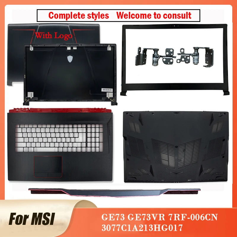 

Для MSI GE73 GE73VR MS-17C1 17C5 7RF-006CN 3077C1A213HG017 Новая задняя крышка ноутбука/Передняя панель/Упор для рук/Нижняя крышка/петли