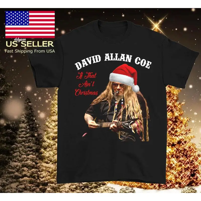David Allan Coe Christmas Black T Shirt Short Sleeve All Sizes S 4Xl