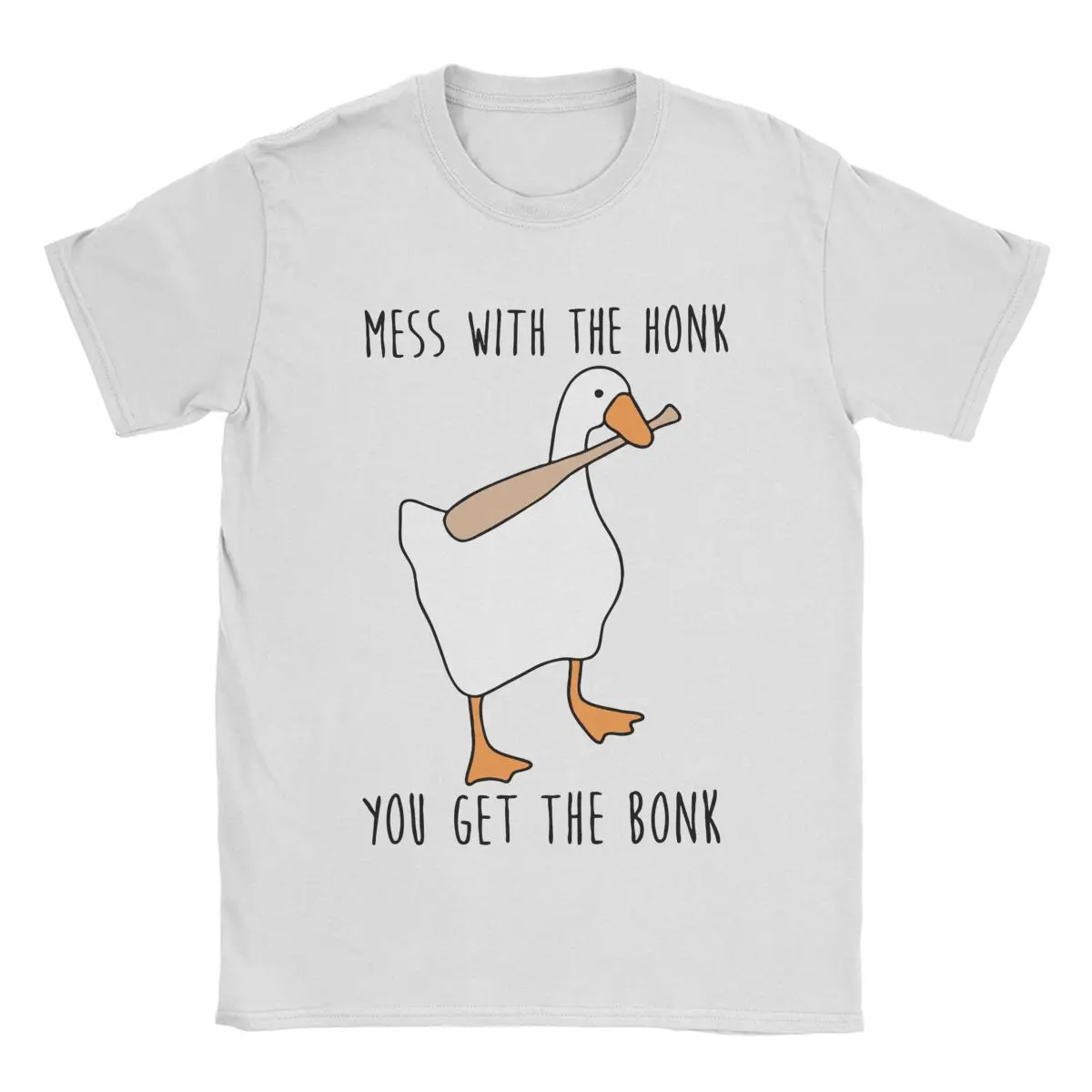 Funny Untitled Goose Game T-Shirt for Men Round Neck 100% Cotton T Shirt Mess With The Honk Short Sleeve Tees Gift Idea Clothing