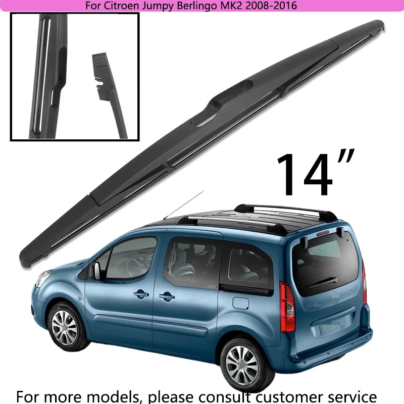 

For Citroen Jumpy Berlingo MK2 2008-2016 Car Accessories 14" Rear Windshield Windscreen Washer Wiper Blade