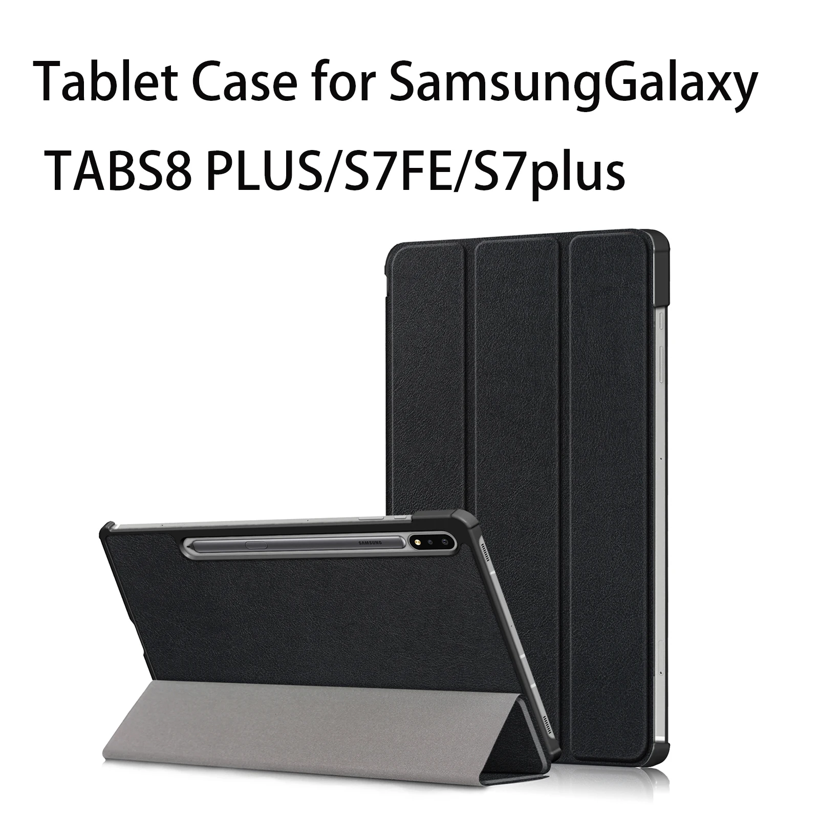 Tablet Case for SamsungGalaxy TAB S8 PLUS/ S7FE/S7plus X800/T730/T970 Protective Cover (PU Leather Material, Slim,Shockproof)