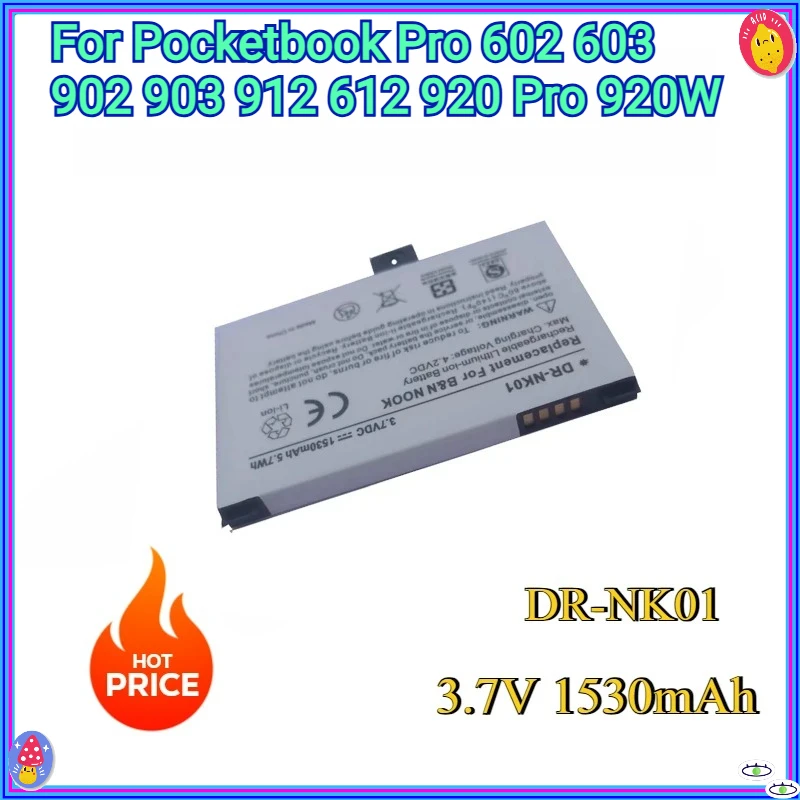 

New 3.7V 1530mAh DR-NK01 Replacement battery For Pocketbook Pro 602 603 902 903 912 612 920 Pro 920W Barnes&Noble NOOK BNRB1530