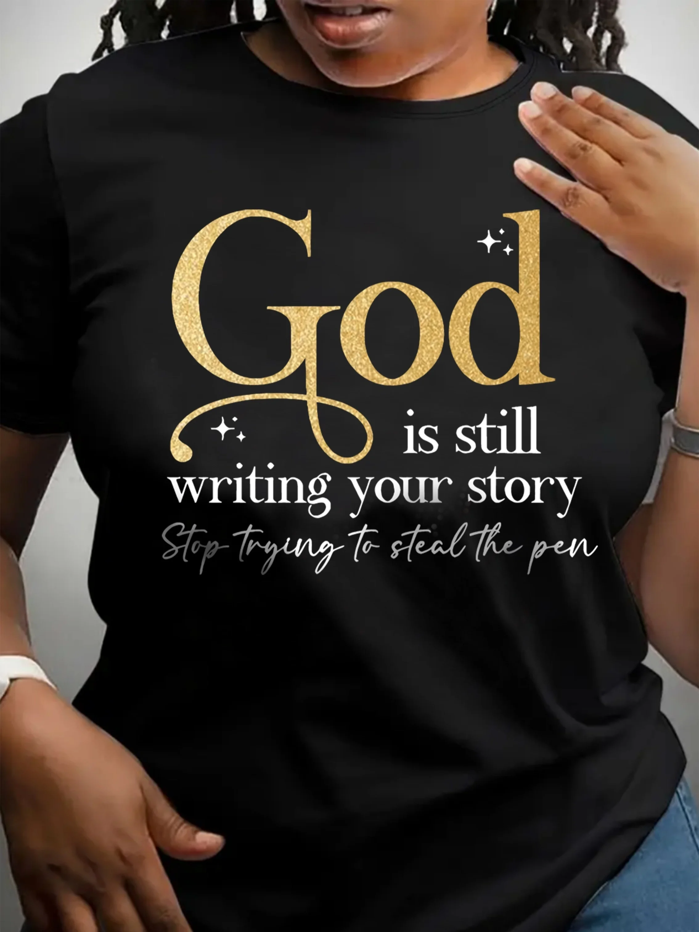 God Is Still Writing Your Story Women's Tee - Faith Graphic Casual Pure Cotton Top CottonTshirt 100% Cotton T