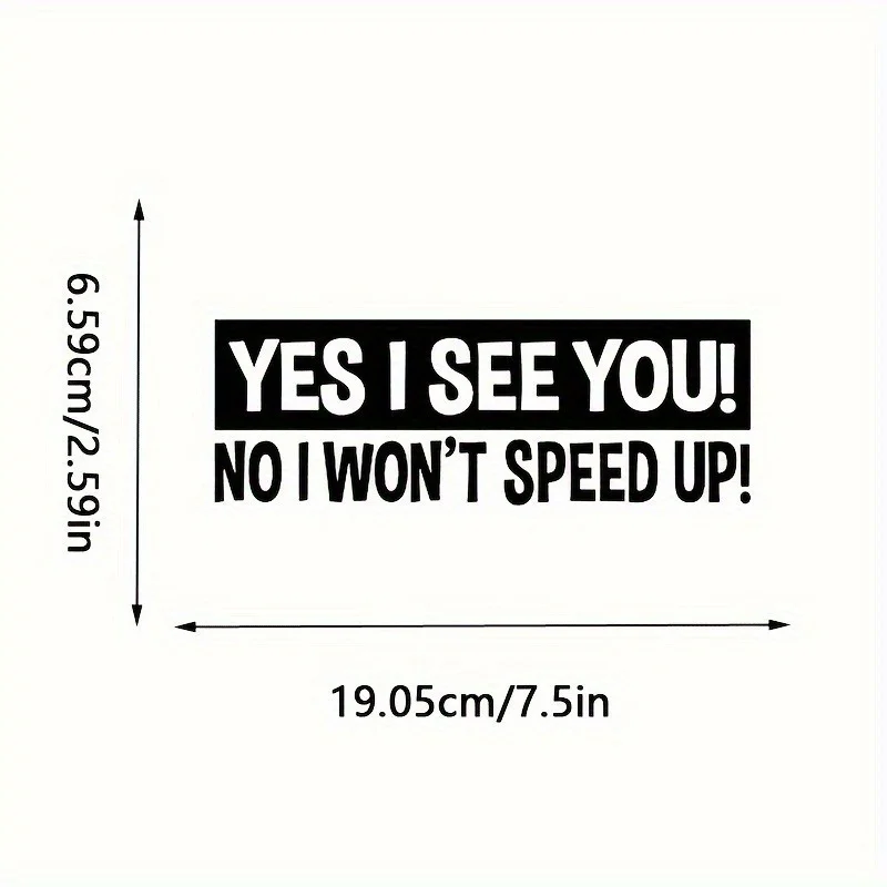 Funny Tailgating Vinyl Decal Sticker for Cars, Trucks, Laptops & Walls – 'Yes I See You!' Humorous Design with Bold Black Text