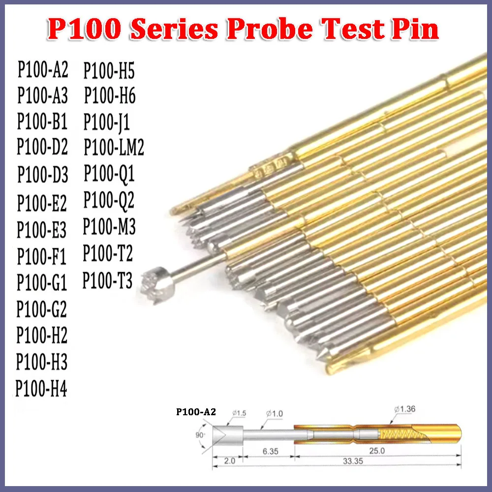 10Pcs P100 Series Spring Test Pin A2 A3 B1 D2 D3 E2 E3 F1 G1 G2 H2 H3 H4 H5 J1 Q1 Q2  LM2 PCB Probe Pogo Pin Connector