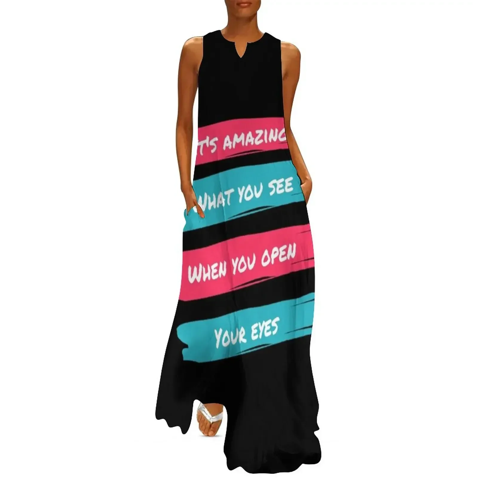 

It's Amazing What You See When You Open Your Eyes Long Dress long dress women summer Dress