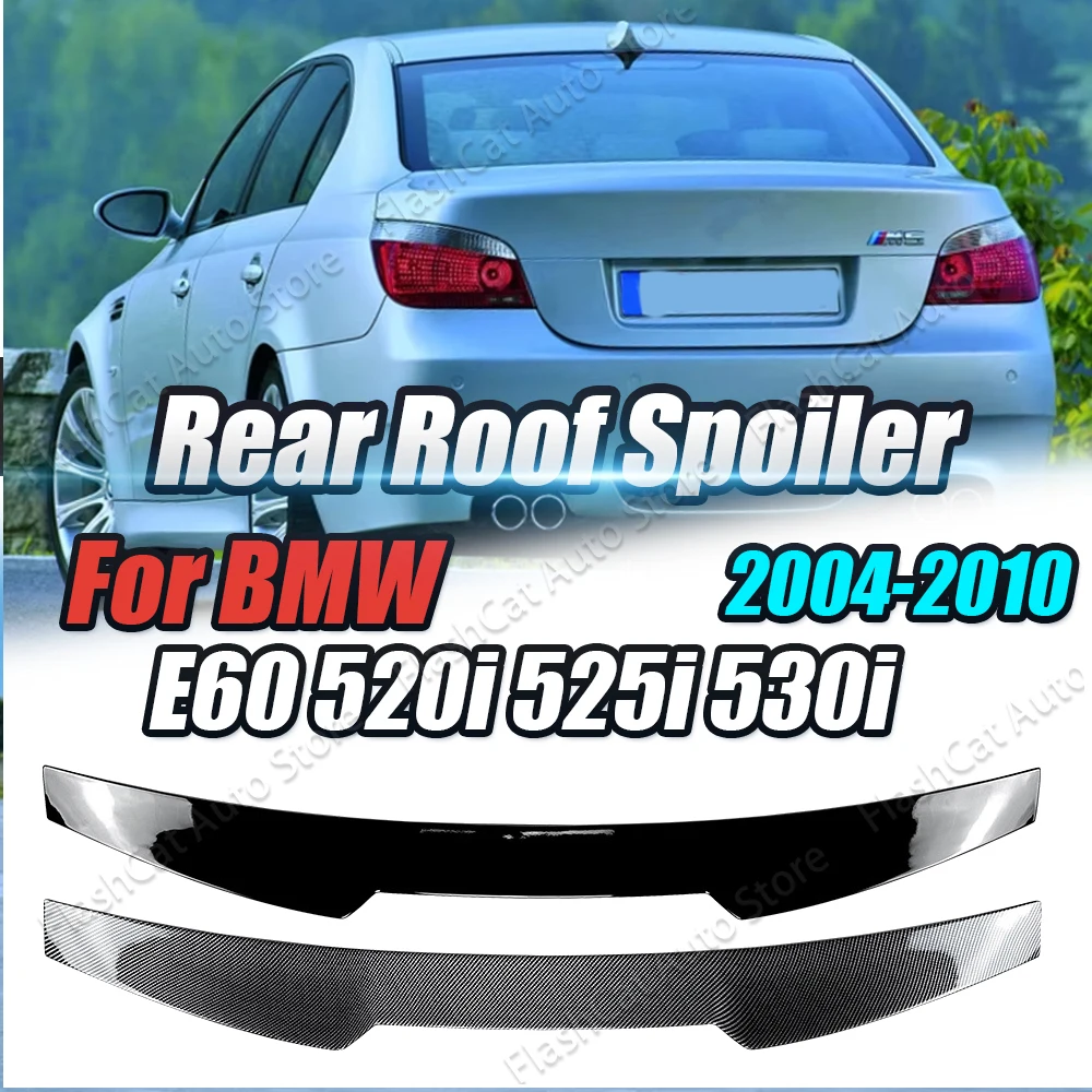 E60 Car Rear Trunk Mid Spoiler Tailgate Roof Middle Tail Wing Body Kit For BMW 5 Series 520i 520d 525i 530i 530d M5 2004-2010