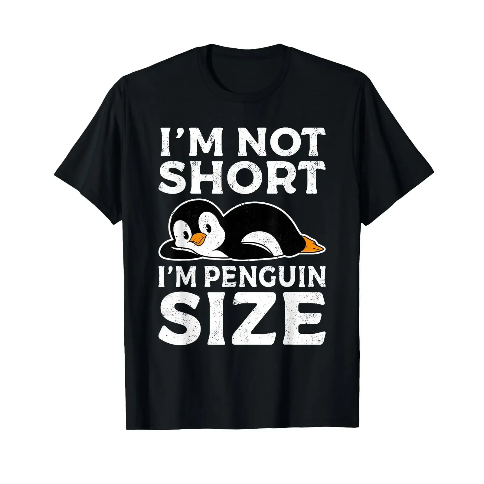 Funny Penguin Qoute I'm Not Short Size Penguins T Shirt vintage Washed Top For Everyday Wear Unisex Slightly Breathable Soft