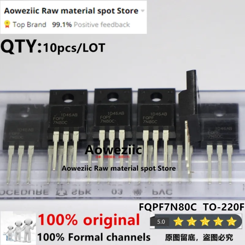 Aoweziic 2017+ 100% New Imported Original  FQPF7N80C  7N80C  TO-220F Field Effect Transistor 7A 800V N Channel