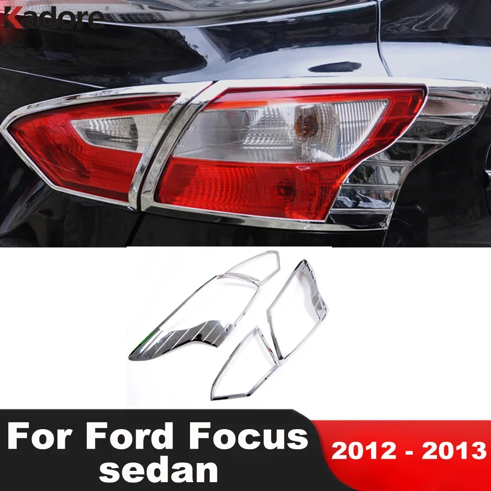 For Ford Focus 3 2012 2013 Sedan Chrome Car Rear Tail Light Lamp Cover Trim Taillight Frame Molding Garnish Trims Accessories