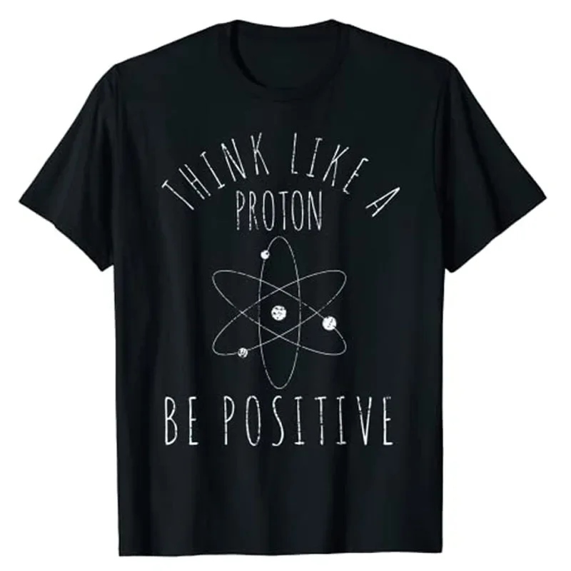 

Think Like A Proton Be Positive Science Gift Positive-Thinking-Proton T-Shirt Short Sleeve Graphic Tee Schoolwear Casual Tops