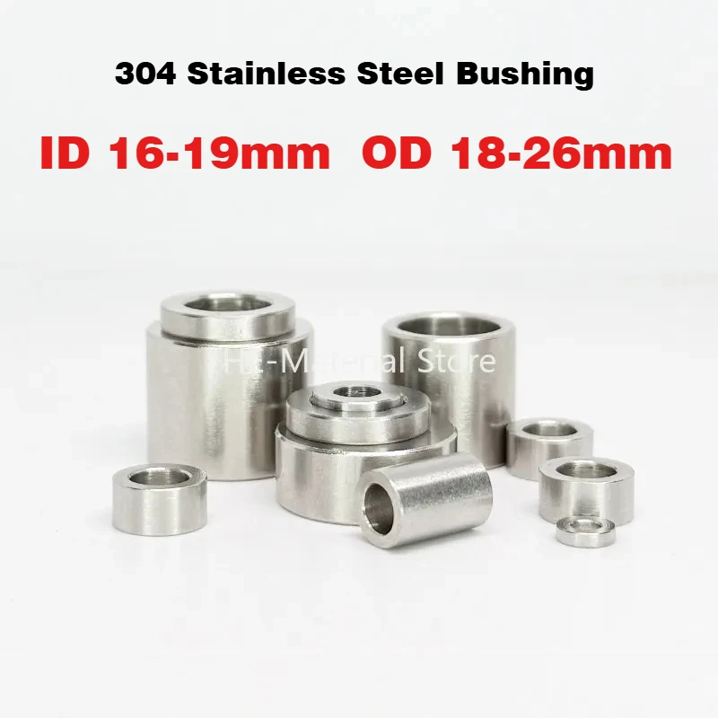 1-4Pcs 304 Stainless Steel Bushing ID 16-19mm Hollow Cyclinder Bushing Toothless Round Nut Sleeve Spacer Sleeve OD 18-26mm