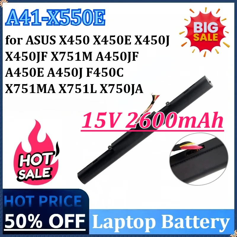 

New 15V 2600mAh A41-X550E Laptop Battery for ASUS X450 X450E A450J F450C X450J X450JF A450JF X751M A450E X751MA X751L X750JA