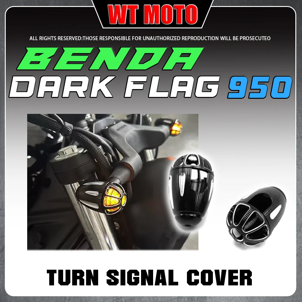 For BENDA Dark Flag 950 Front Rear Indicator Lamp Guard Cover Styling Replacement Accessories
