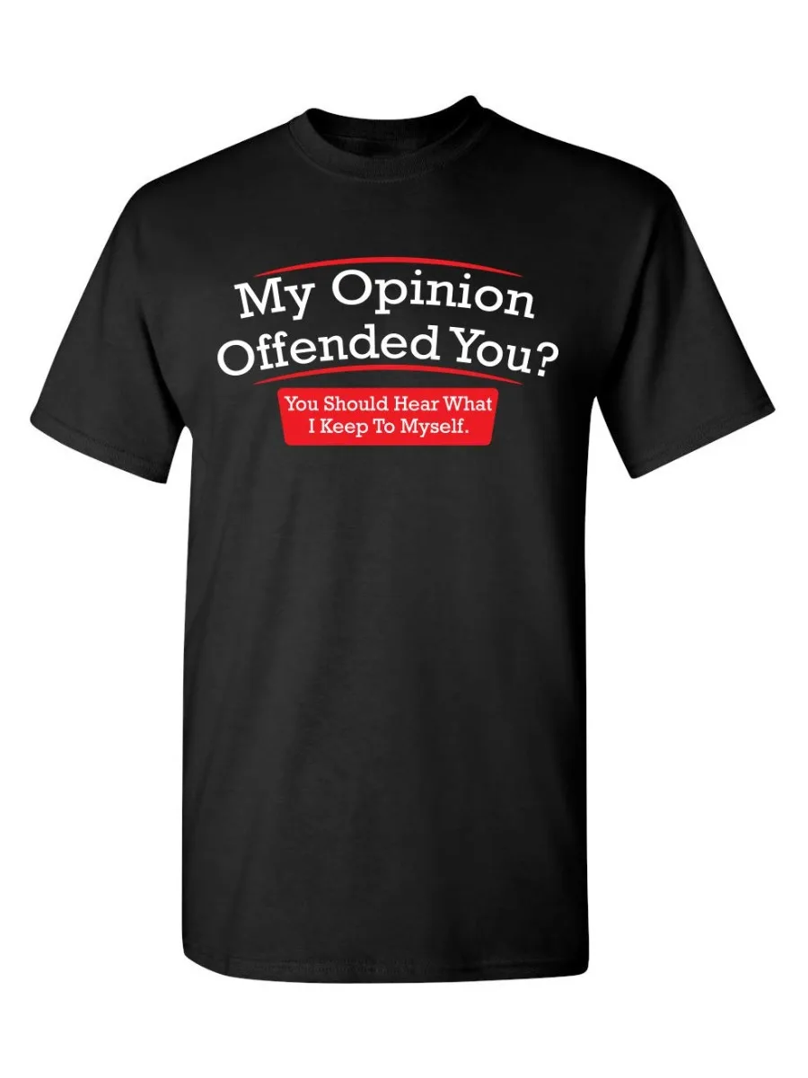 Men Loose Cotton T Shirt My Opinion Offended You Funny Text Print Short Sleeve Casual Daily Street Humor Tops