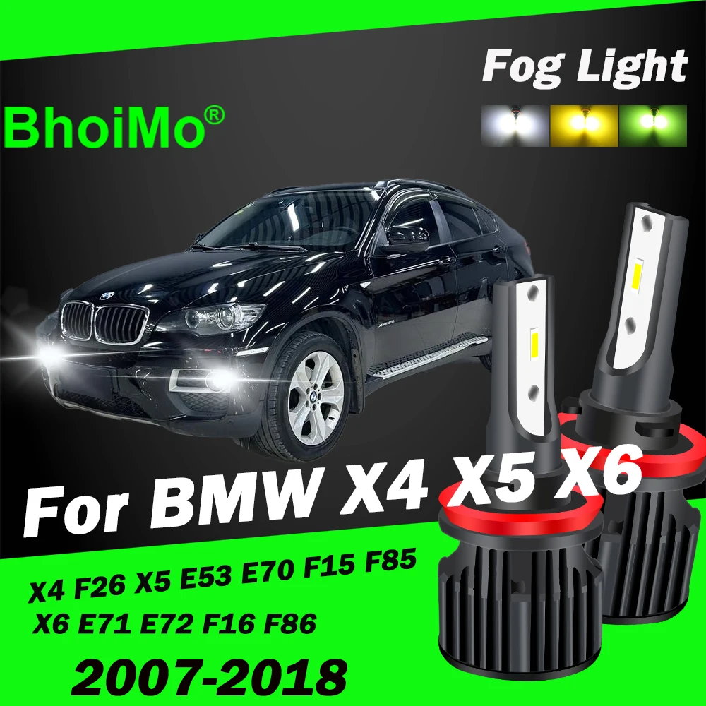 

BhoiMo For BMW Led Car Front Fog Light X4 F26 X5 E53 E70 F15 F85 X6 E71 E72 F16 F86 2007-2018 Auto Bulb Lamp