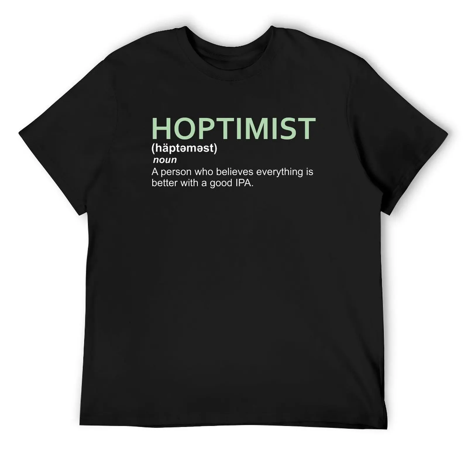

Original HOPTIMIST Definition IPA Design T-Shirt valentines clothes plain custom shirt men clothes