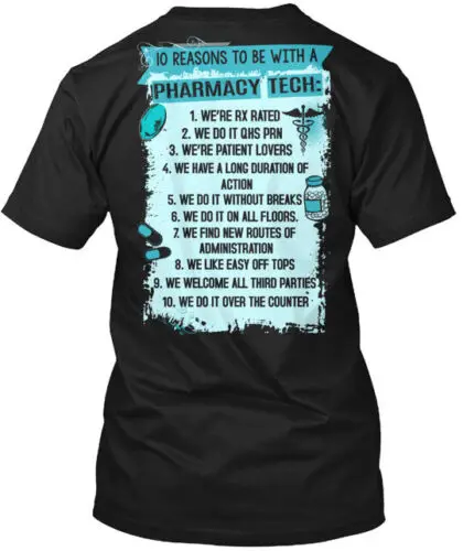 Pharmacy Technician T-Shirt Made in the USA Size S to 5XL