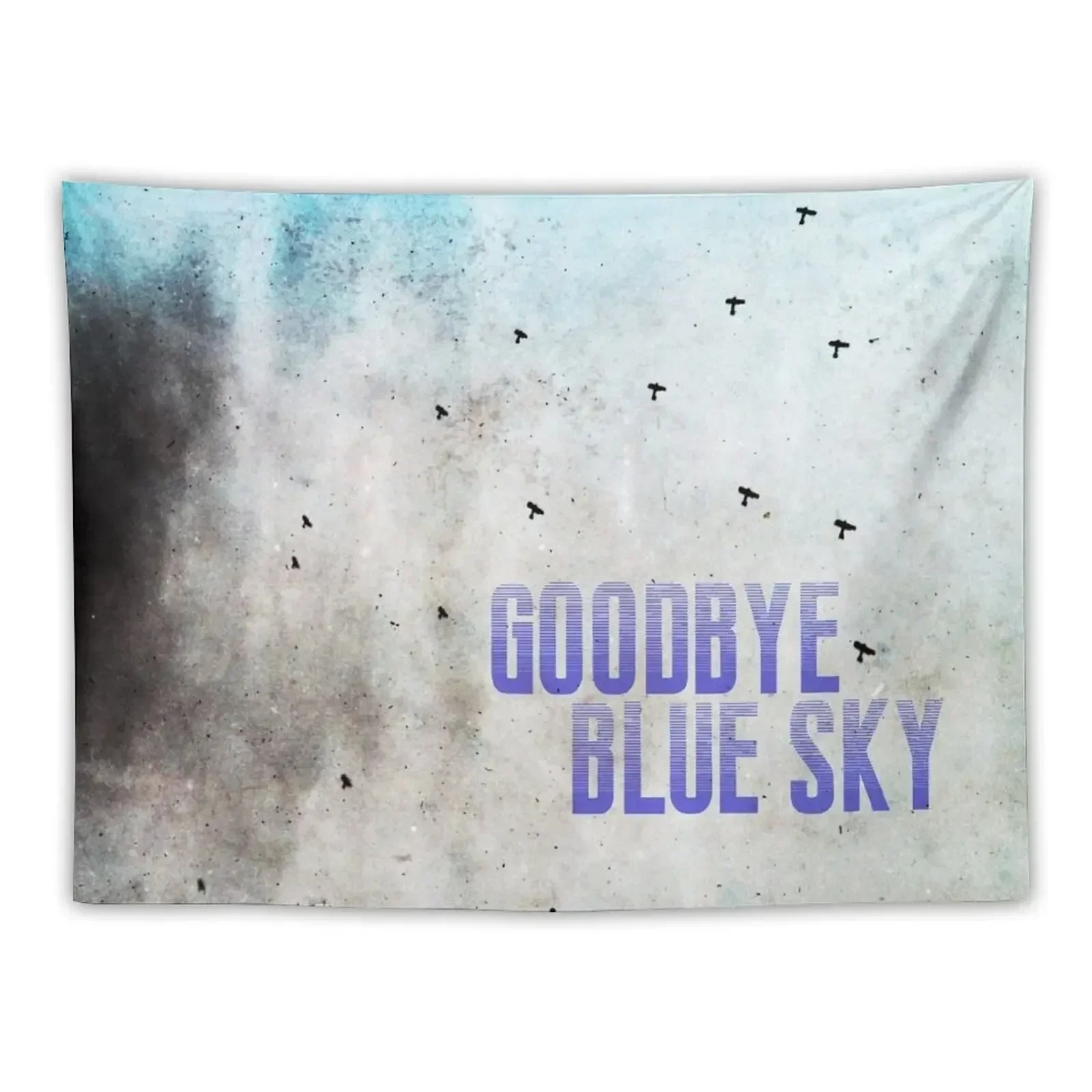 Goodbye Blue Sky Tapestry Decoration Pictures Room Wall Room Decor For Girls Bedrooms Decor Wall Decor Tapestry