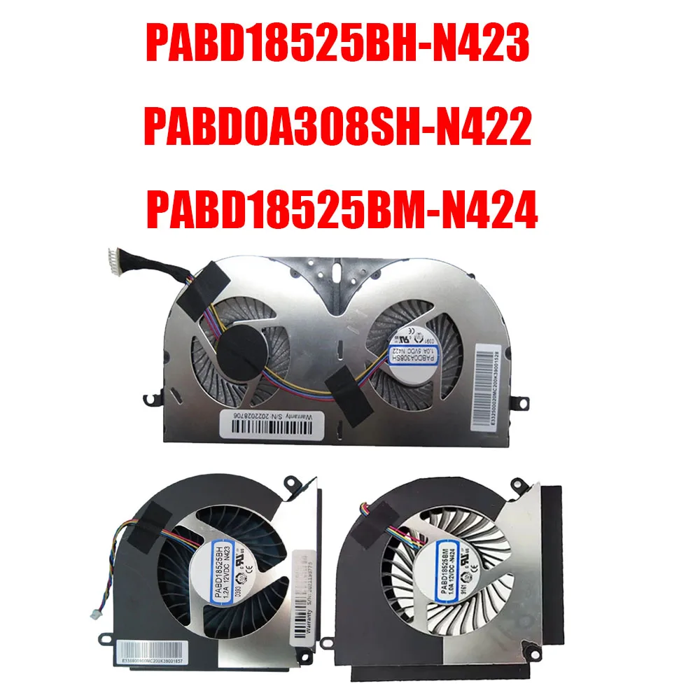 For MSI GT76 MS-17H1 PABD0A308SH-N422 PABD18525BH-N423 PABD18525BM-N424  N422 N423 N424 Laptop Fan