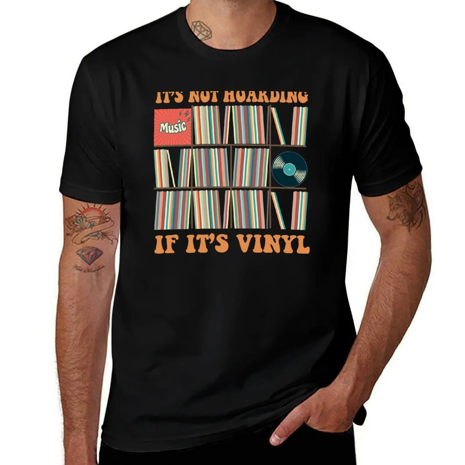 It's Not Hoarding If It's Vinyl Funny Groovy Vinyl Records Lover T-Shirt Quick Dry Outdoor Sports T-Shirt