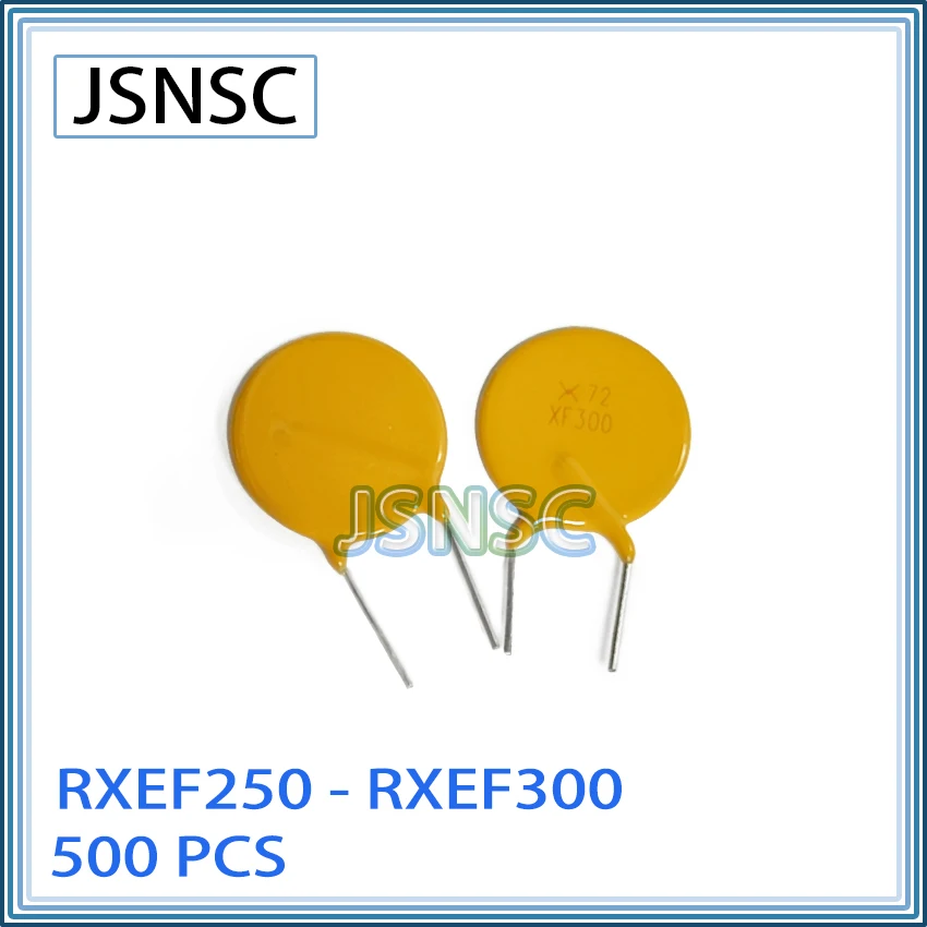 JSNSC fuse 500PCS RXEF250 RXEF300 XF250 XF300 72V X72 2.5A 3A DIP Resettable Self-Recovery PPTC