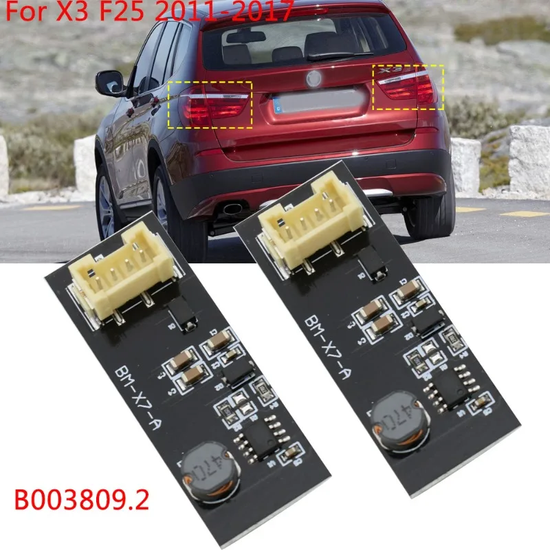 New Rear Driver F25 b003809.2 LED Light Repair Led025 3W 63217217314 Replacement Board Tail Light For X3 Sport 02CBA1101ABK Chip