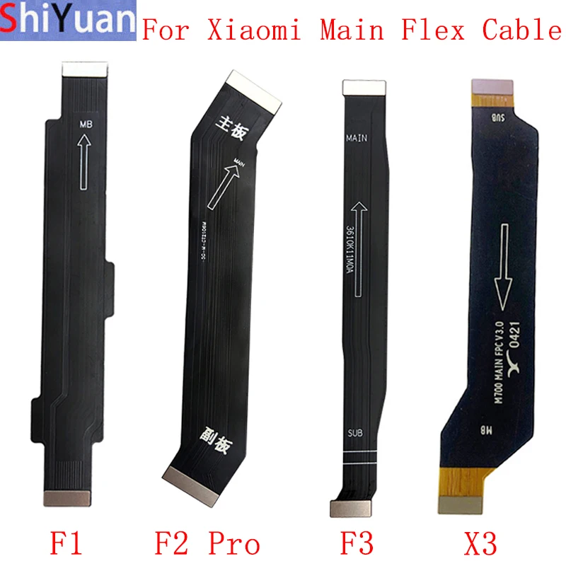 Motherboard Main Board Flex Cable For Xiaomi Mi Poco F1 F2 Pro F3 X3 X3 Pro Mainboard Connector Flex Replacement Parts