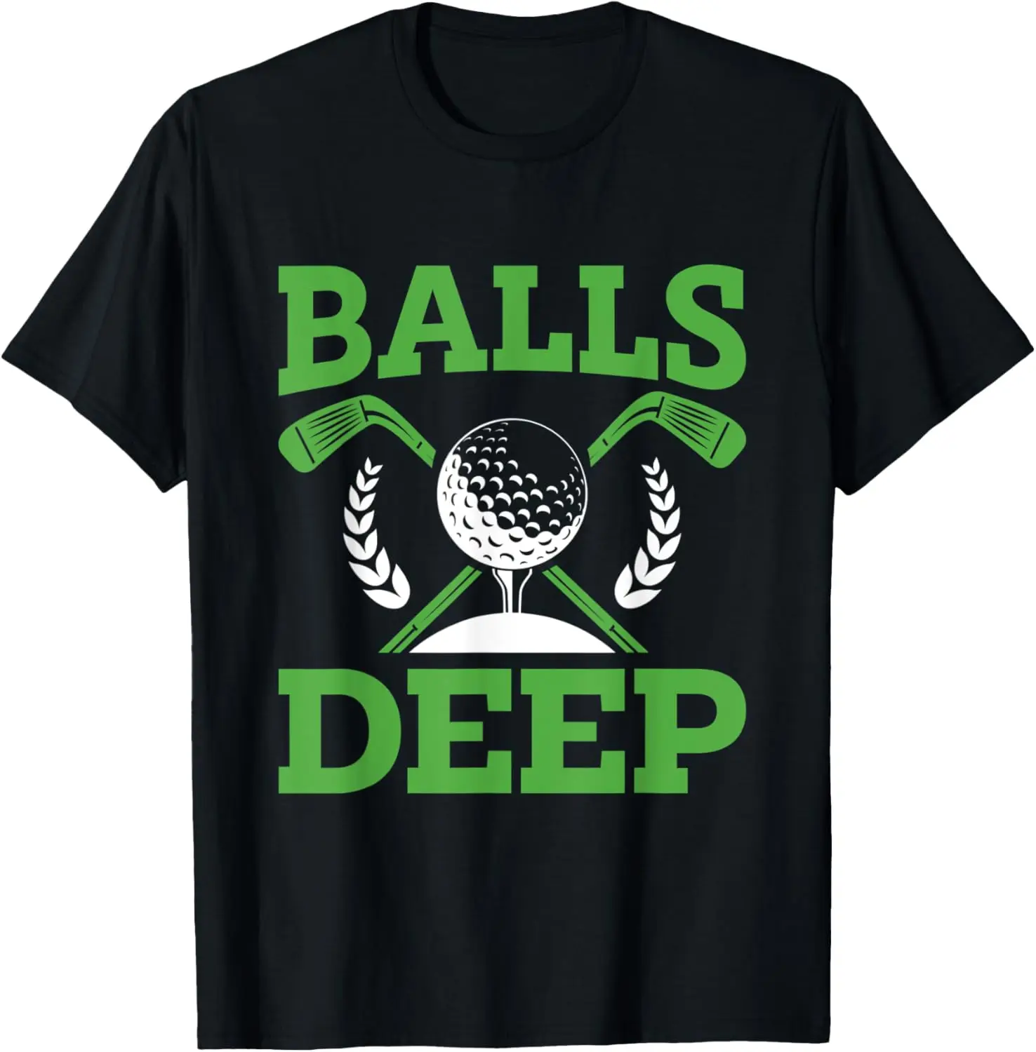 Balls Deep Golf Golfer Fan Golf Tournament Day T-Shirt Unisex Summer Streetwear Tops Mens Clothing Casual  Funny Shirt