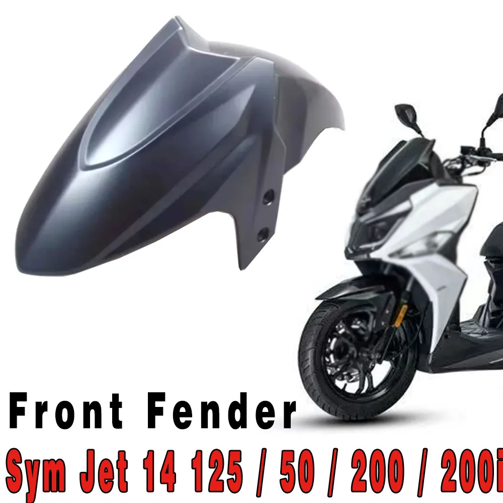 Fit Sym Jet 14 125 / 50 / 200 / 200i Motorcycle Front Fender