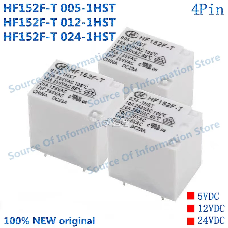 

10PCS HF152F-T 005-1HST 152F-T-012-1HST 152F-T-024-1HST Relay 5VDC 12VDC 24VDC 4Pin 16A 100% New Original