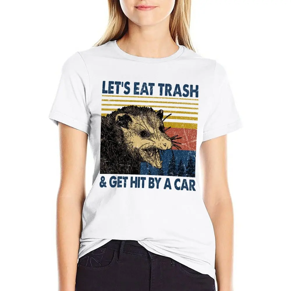 Let's Eat Trash And Get Hit by A Car 4 Fresh T-shirt Movement Tees Premium Novelty Fitness