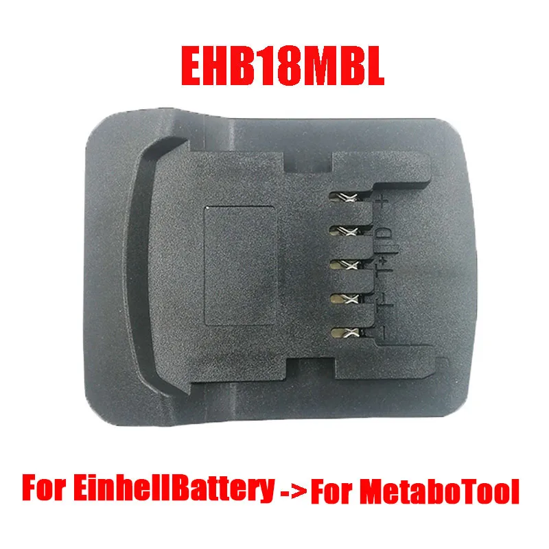 Imagem -04 - Adaptador Conversor para Einhell Li-ion Bateria para Hitachi Hikoki para Makita para Metabo Ferramenta de Lítio Ehb18mtl Ehb18htl Ehb18mbl