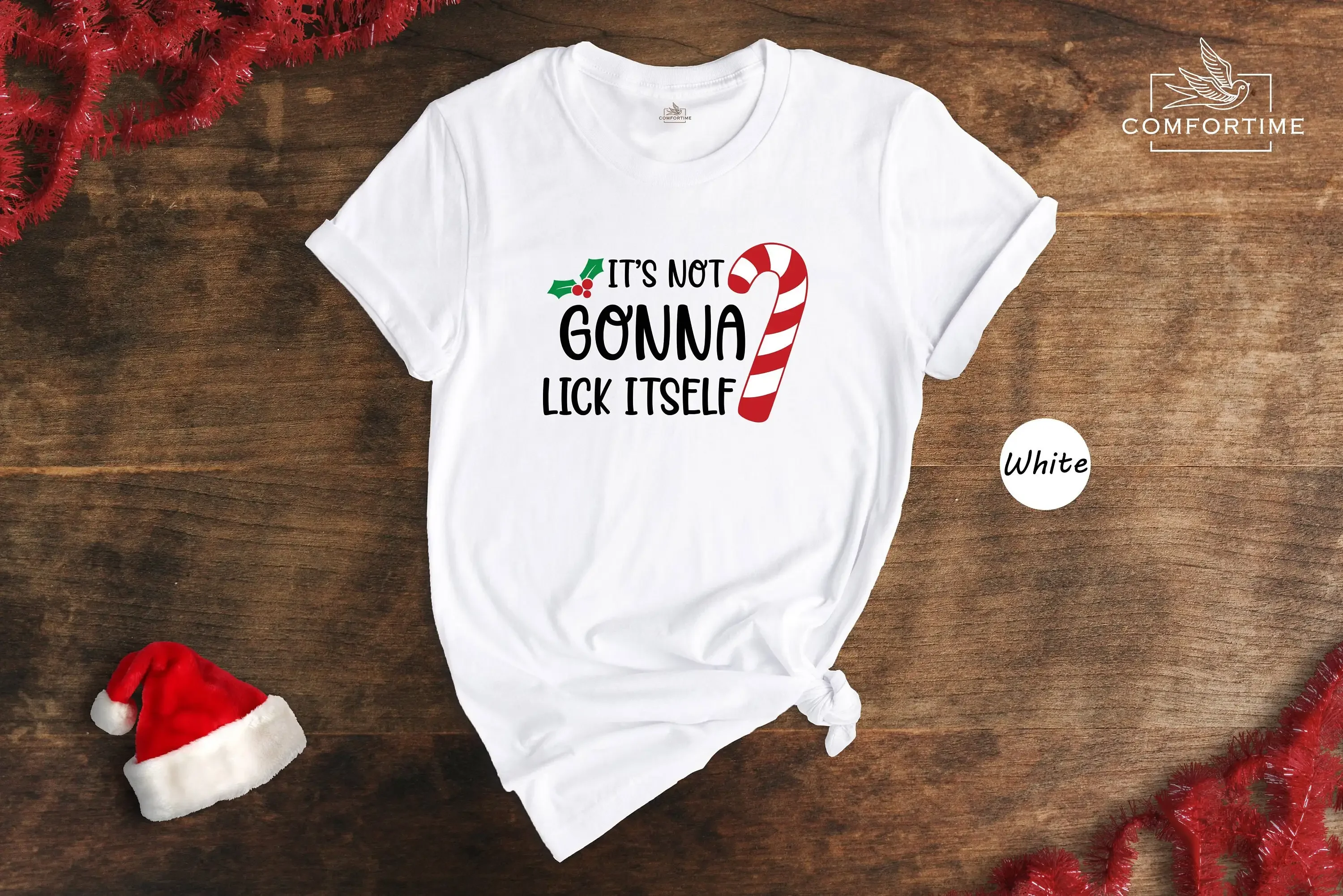 It s Not Gonna Lick Itself T Shirt Candy Cane Adult Humor Sarcastic Xmas Funny Christmas for