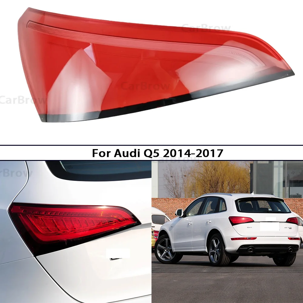 

Rear Outer Tail Lamp Cover For Audi Q5 2014 2015 2016 2017 Brake Lights Shell Replace The Original Lampshade