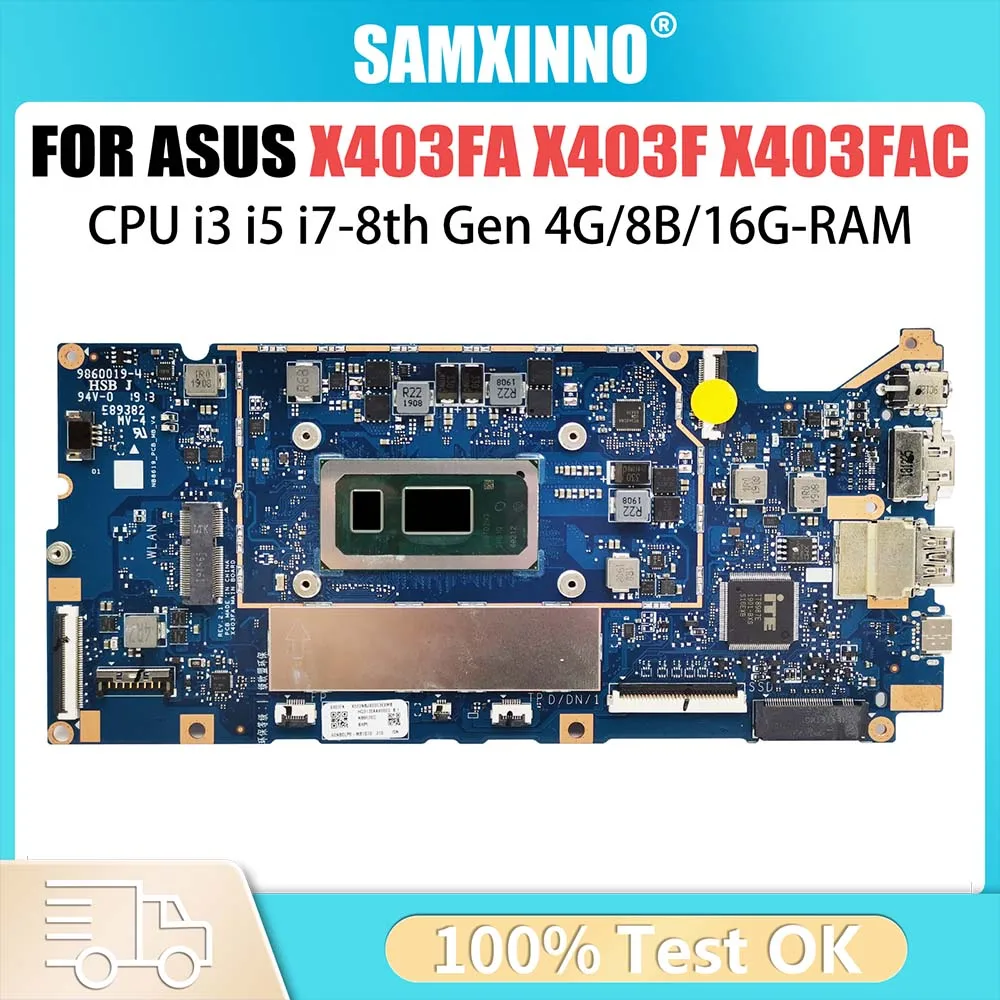 X403FAC Mainboard For ASUS VivoBook X403F X403FA I403F L403FA A403F F403F L403FAC Laptop Motherboard I3 I5 I7 4G 8G 16G