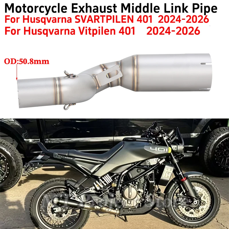 

Slip On Motorcycle Exhaust System Espace Mid Link Pipe Connect 50.8MM Muffler For Husqvarna SVARTPILEN Vitpilen 401 2024 - 2026
