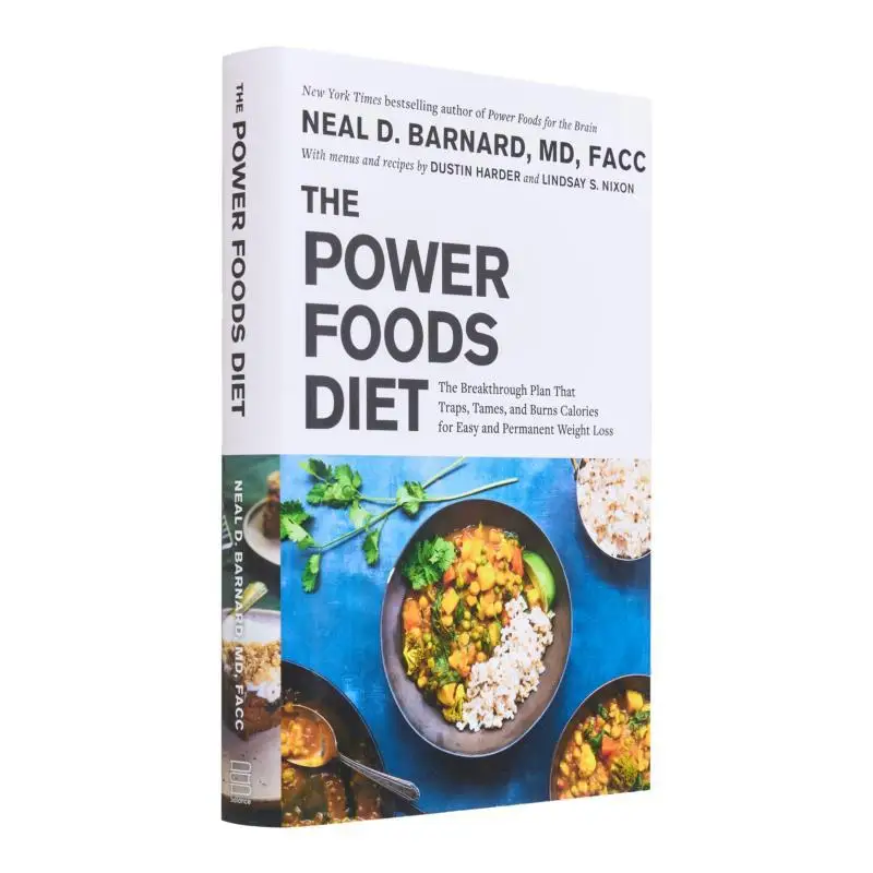 The Power Foods Diet The Breakthrough Plan That Traps Tames And Burns Calories For Easy And Permanent Weight Loss 9781538764954