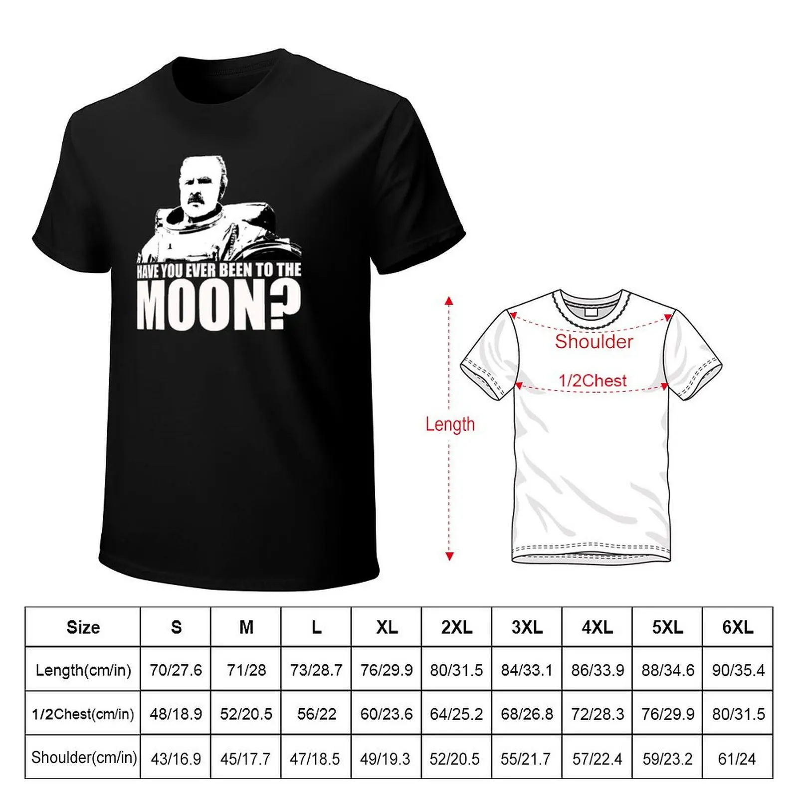 Have You Ever Been To The Moon Little Britain Bing Gordyn tshirt T-Shirt t shirts for man graphic vintage T-Shirt