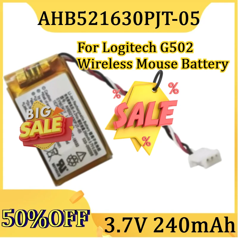 

For Logitech G502 Wireless Mouse Battery New AHB521630PJT-05 3.7V 240mAh High Quality Battery