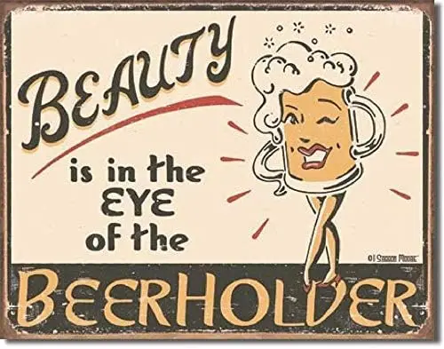 Unoopler Beauty is in The Eye of Beer Holder Vintage Retro Pub Style Metallschild