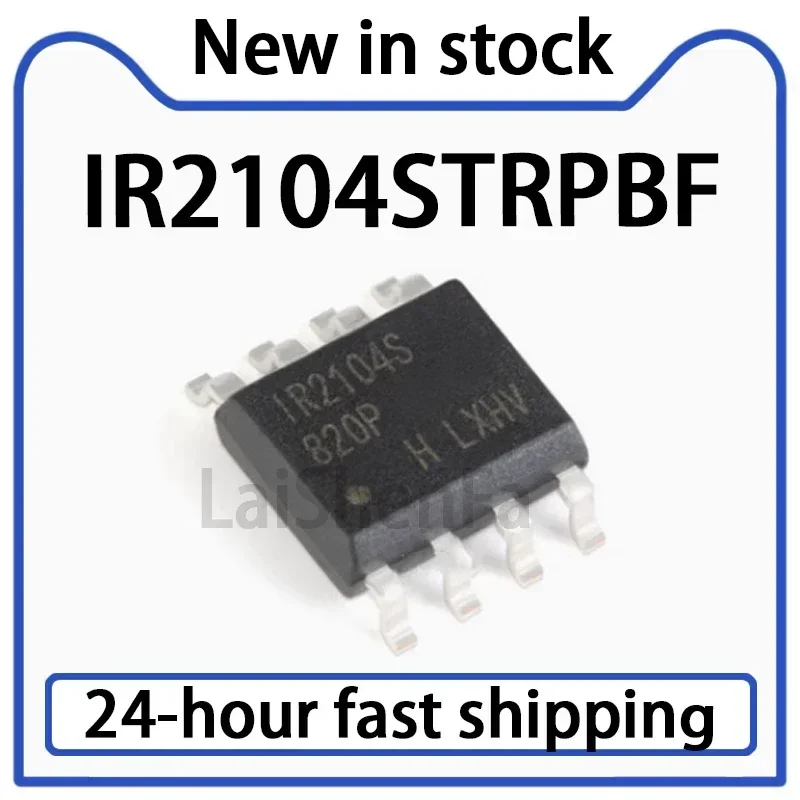 10PCS IR2104S IR2104STRPBF SMT SOIC-8 Bridge Driver Chip in Stock