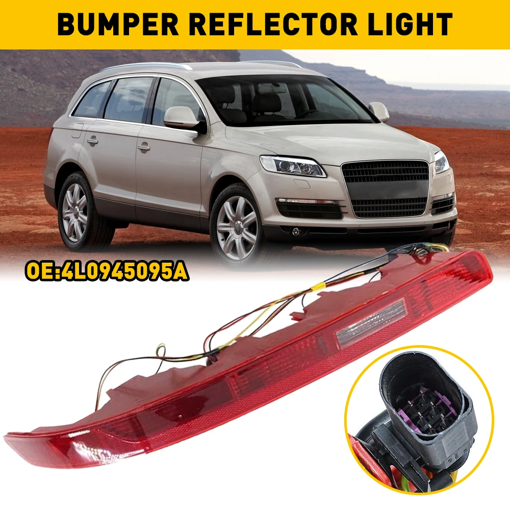 

1 шт., левый красный задний бампер, отражатель, чехол, замена для Audi Q7 2006 2007 2008 2009 2010-2015, автомобильные аксессуары, запчасти