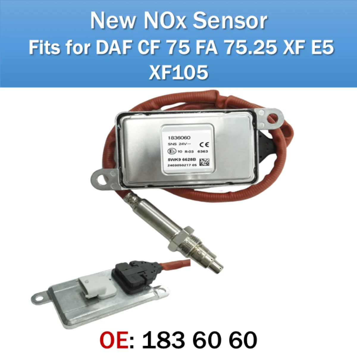 

1836060 NOx Sensor for DAF CF 75 FA 75.25 XF E5 XF105 5WK96628C Nitrogen Oxygen Sensor 5wk97226