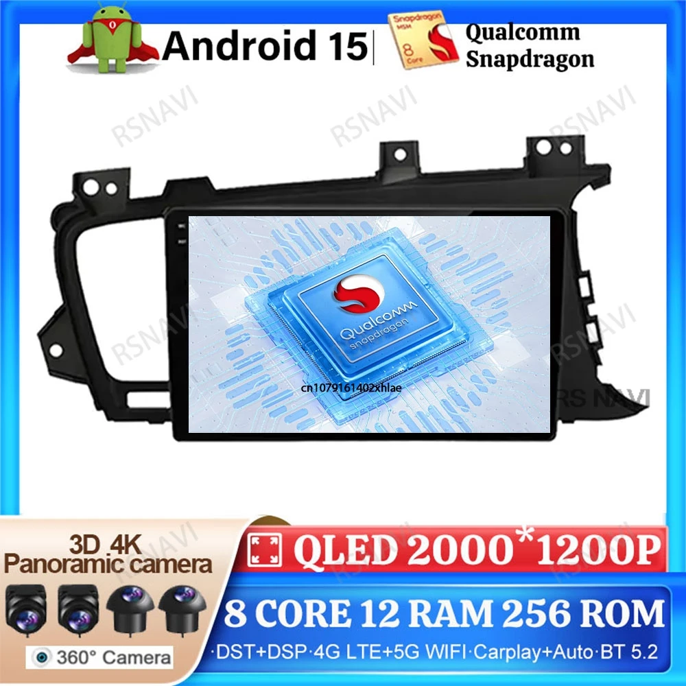 

Android 15 Car Radio For Kia K5 Optima 2011 - 2014 Multimedia Stereo Head Unit 4G LTE GPS Viedo Player Autoradio BT Navigation