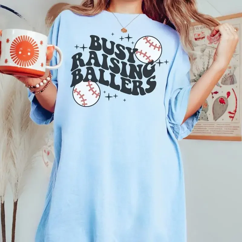 Busy Raising Ballers Baseball  T Shirt Mom Dad Game Day Mama