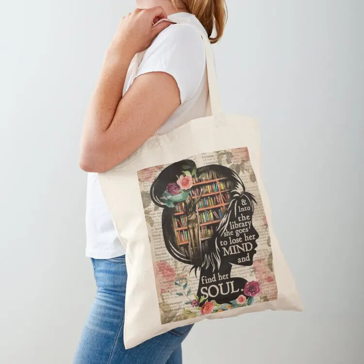 

Into the library she goes to lose her mind and find her soul Tote Bag custom tote bag Big bag women tote bags men
