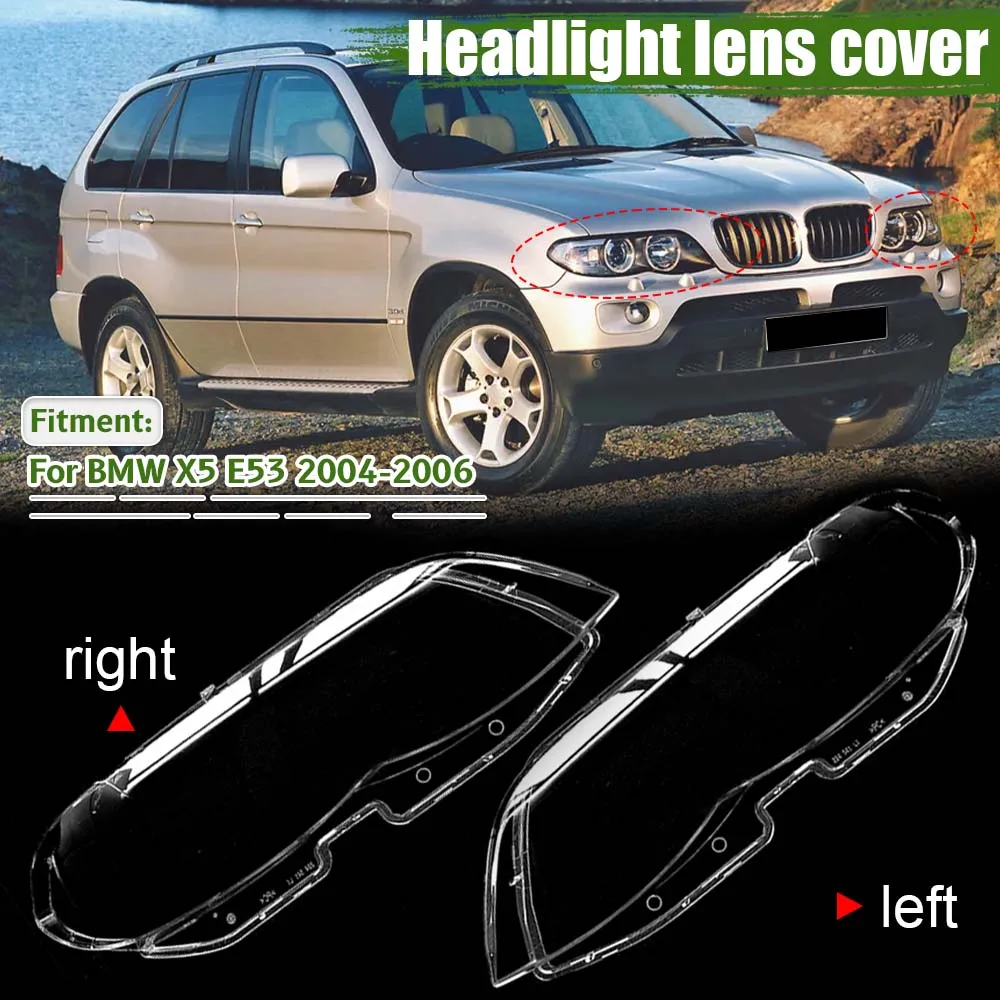 

Front Headlight Lens Cover for BMW X5 E53 Facelift 2004 2005 2006 Clear Car Headlamp Cover Transparent Lampshade Hood Shell