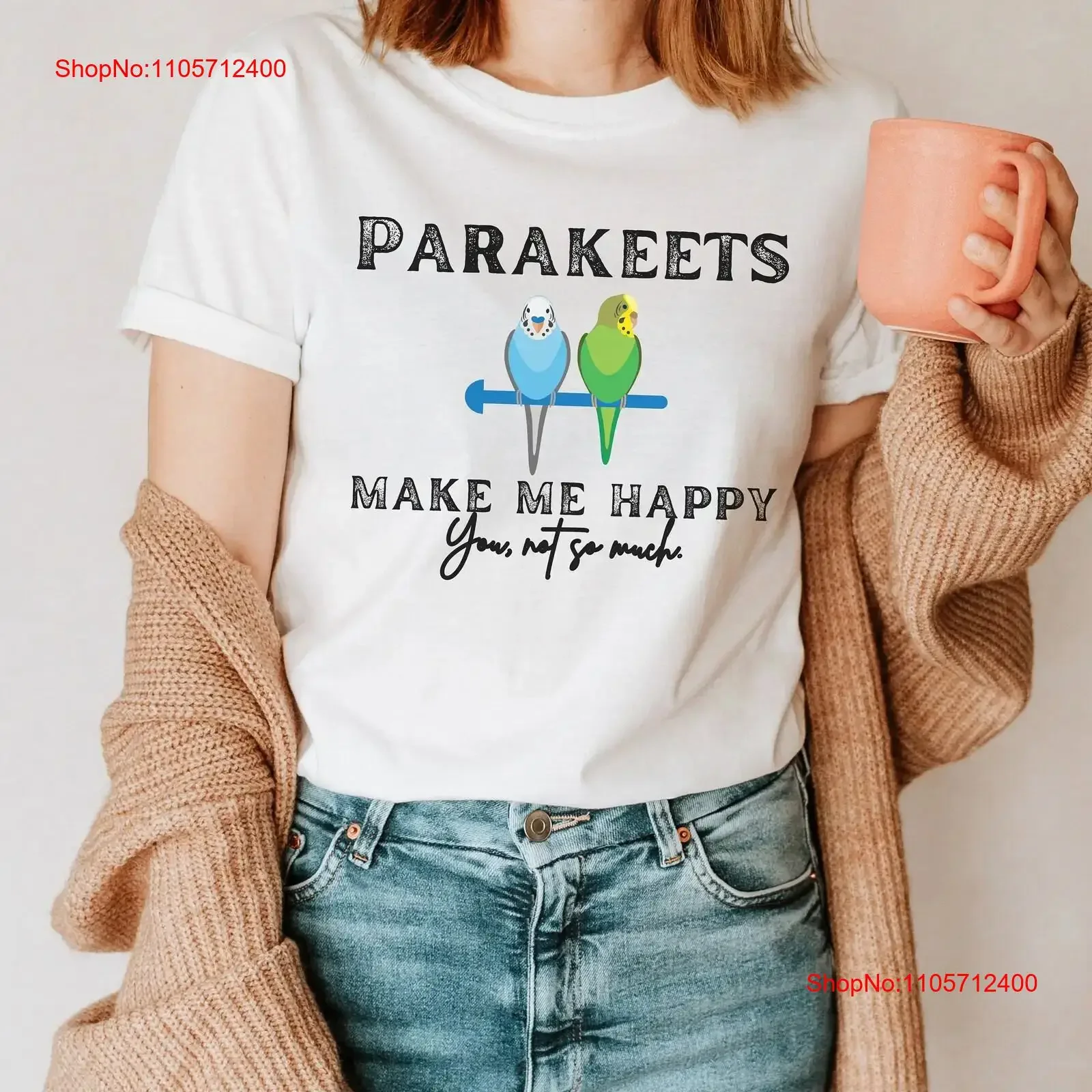 Parakeet Budgie Parakeets Make Me Happy You Not So Much T Shirt Bird Mom s Dad vintage Washed streetwear Top For Everyday Wear